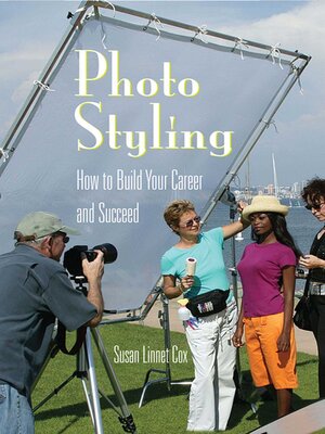 cover image of Photo Styling: How to Build Your Career and Succeed